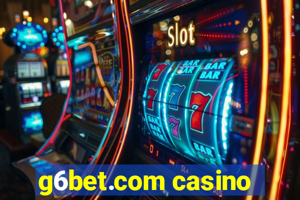 g6bet.com casino